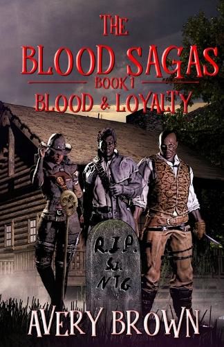 Cover image for The Blood Sagas Blood & Loyalty