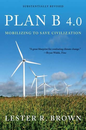 Cover image for Plan B 4.0: Mobilizing to Save Civilization