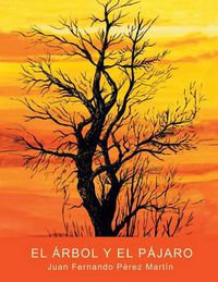 Cover image for El arbol y el pajaro