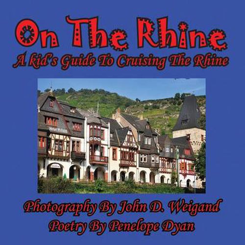 Cover image for On the Rhine---A Kid's Guide to Cruising the Rhine