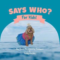 Cover image for Says Who?