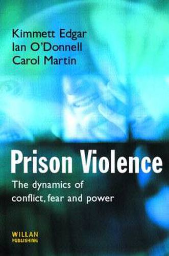 Prison Violence: Conflict, power and vicitmization