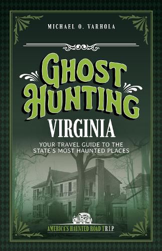 Cover image for Ghost Hunting Virginia