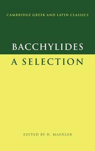 Cover image for Bacchylides: A Selection