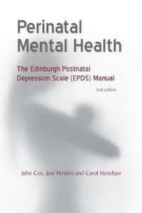 Cover image for Perinatal Mental Health: The EPDS Manual
