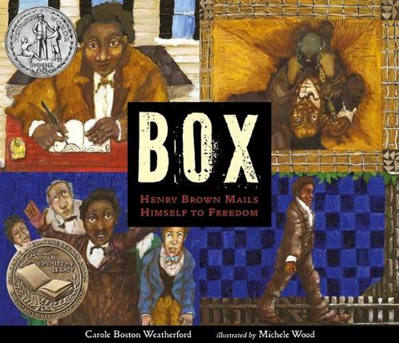 Cover image for BOX: Henry Brown Mails Himself to Freedom