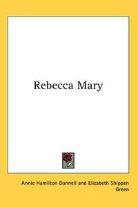 Cover image for Rebecca Mary