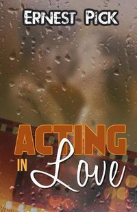 Cover image for Acting in Love