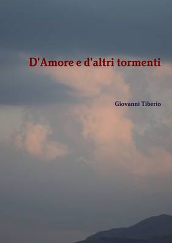 Cover image for D'Amore E D'altri Tormenti