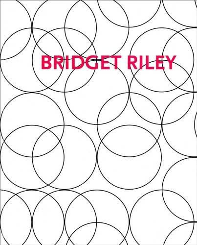 Cover image for Bridget Riley: Paintings and Related Work 1983-2010