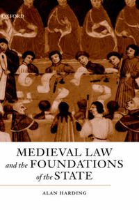 Cover image for Medieval Law and the Foundations of the State