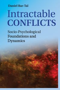 Cover image for Intractable Conflicts: Socio-Psychological Foundations and Dynamics