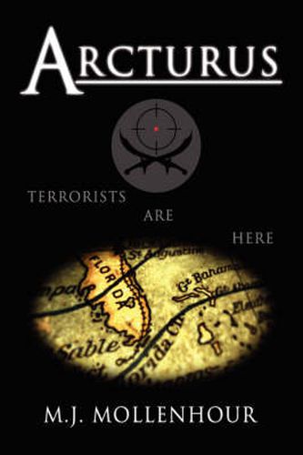 Cover image for Arcturus: A Jack McDonald Novel about Soldiers, Spies, Pirates, and Terrorists with Romantic and Historical Twists