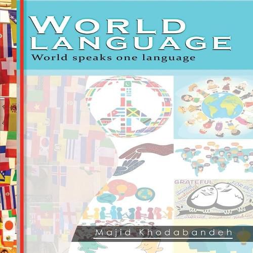 Cover image for World Language: World speaks one language
