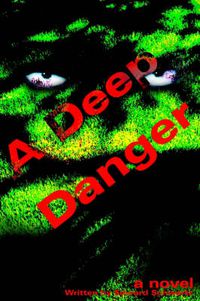 Cover image for A Deep Danger