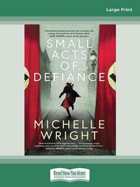 Cover image for Small Acts of Defiance