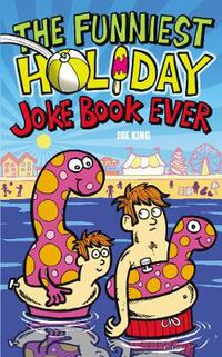 Cover image for The Funniest Holiday Joke Book Ever
