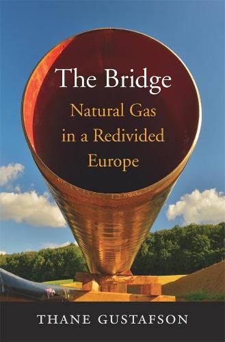 Cover image for The Bridge: Natural Gas in a Redivided Europe