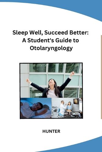 Cover image for Sleep Well, Succeed Better