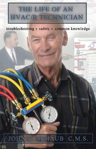 Cover image for Life of an HVAC/R Technician