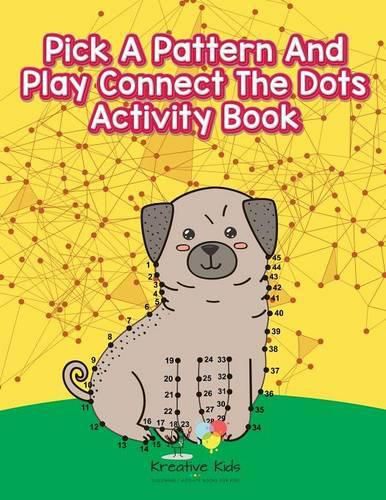 Pick a Pattern and Play Connect the Dots Activity Book