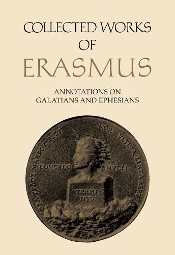 Cover image for Collected Works of Erasmus: Annotations on Galatians and Ephesians, Volume 58