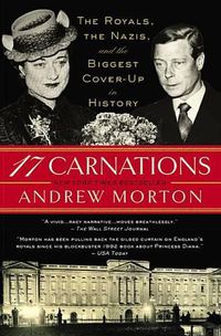 Cover image for 17 Carnations: The Royals, the Nazis, and the Biggest Cover-Up in History