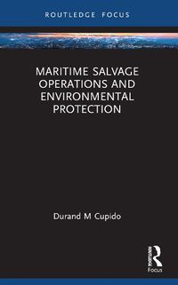 Cover image for Maritime Salvage Operations and Environmental Protection