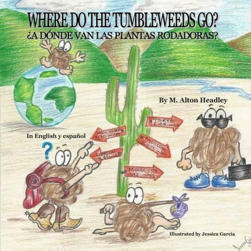 Cover image for Where Do The Tumbleweeds Go?