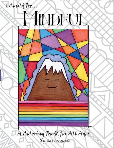 Cover image for I Could Be... Mindful: A Coloring Book For All Ages