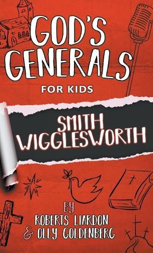 Cover image for God's Generals For Kids-Volume 2: Smith Wigglesworth