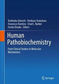 Cover image for Human Pathobiochemistry: From Clinical Studies to Molecular Mechanisms