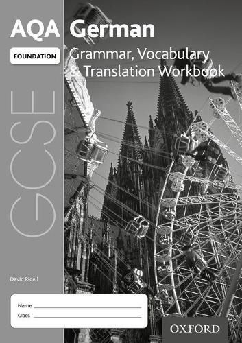 Cover image for AQA GCSE German Foundation Grammar, Vocabulary & Translation Workbook (Pack of 8)