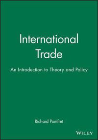 Cover image for International Trade: An Introduction to Theory and Policy