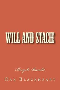 Cover image for Will and Stacie: Bicycle Bandit