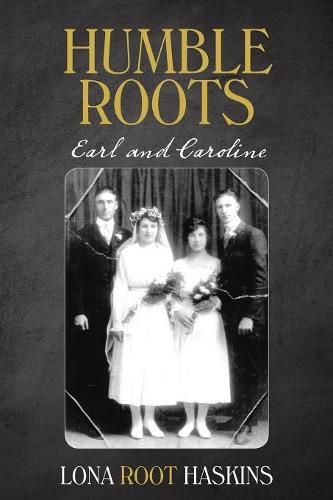 Cover image for Humble Roots: Earl and Caroline