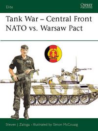 Cover image for Tank War: Central Front NATO vs. Warsaw Pact