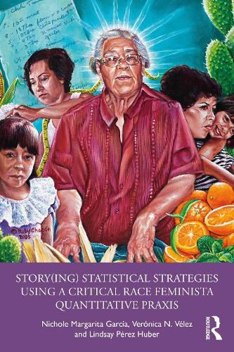 Cover image for Story(ing) Statistical Strategies Using a Critical Race Feminista Quantitative Praxis