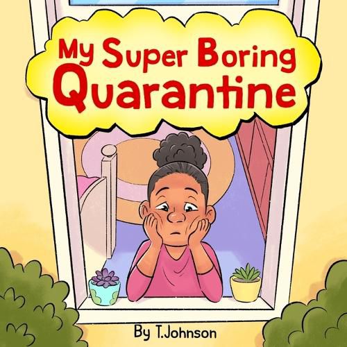 Cover image for My Super Boring Quarantine