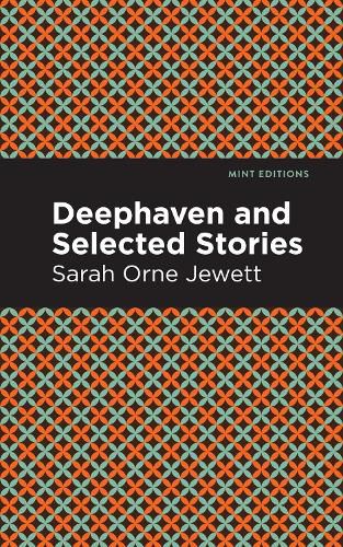 Cover image for Deephaven and Selected Stories