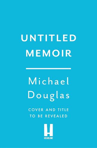 Cover image for Michael Douglas untitled memoir