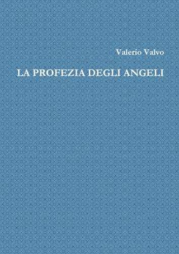 Cover image for La Profezia Degli Angeli