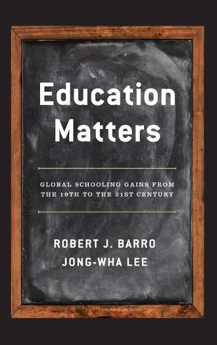 Cover image for Education Matters: Global Schooling Gains from the 19th to the 21st Century