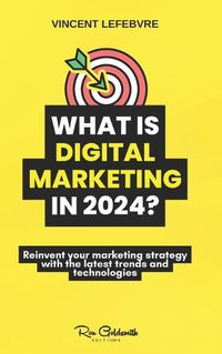 Cover image for What is digital marketing in 2024?