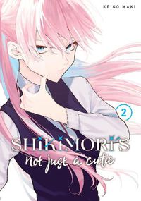 Cover image for Shikimori's Not Just a Cutie 2