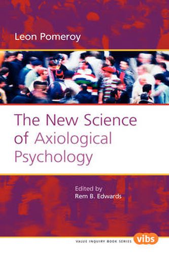 Cover image for The New Science of Axiological Psychology