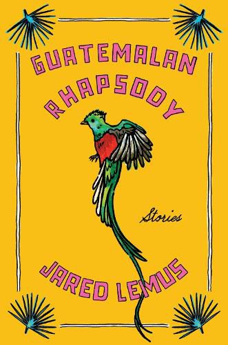 Cover image for Guatemalan Rhapsody