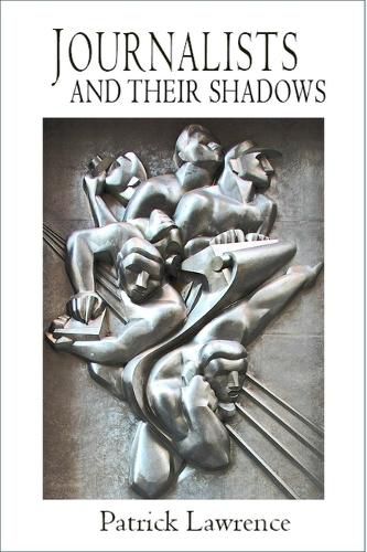 Cover image for Journalists and Their Shadows