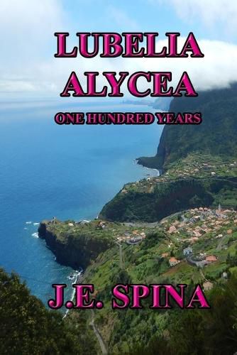 Cover image for Lubelia Alycea: One Hundred Years