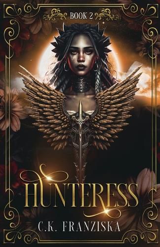 Cover image for Hunteress (The Crymzon Chronicles Book 2)